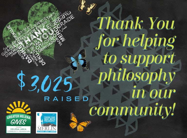 $3,025 raised in this year’s Greater Helena Gives for community philosophy