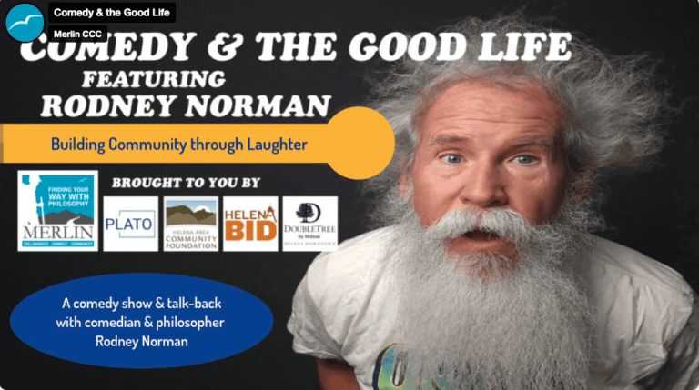 Comedy & the Good Life